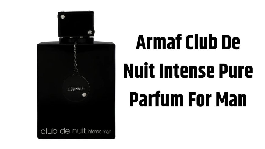 Armaf Club De Nuit Intense Pure Parfum For Man